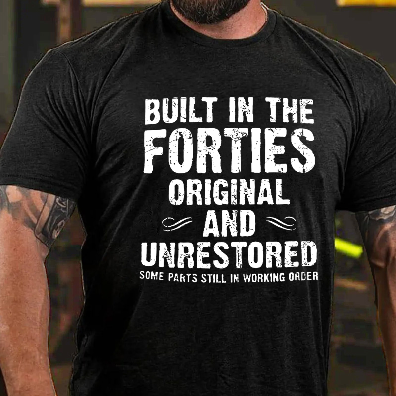 Built In The Forties Original And Unrestored Some Parts Still In Working Order T Shirt