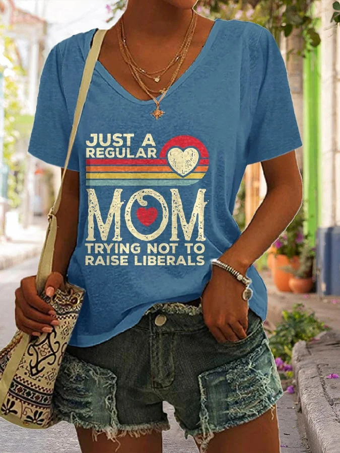 Just A Regular Mom Trying Not To Raise Liberal Print T-Shirt socialshop