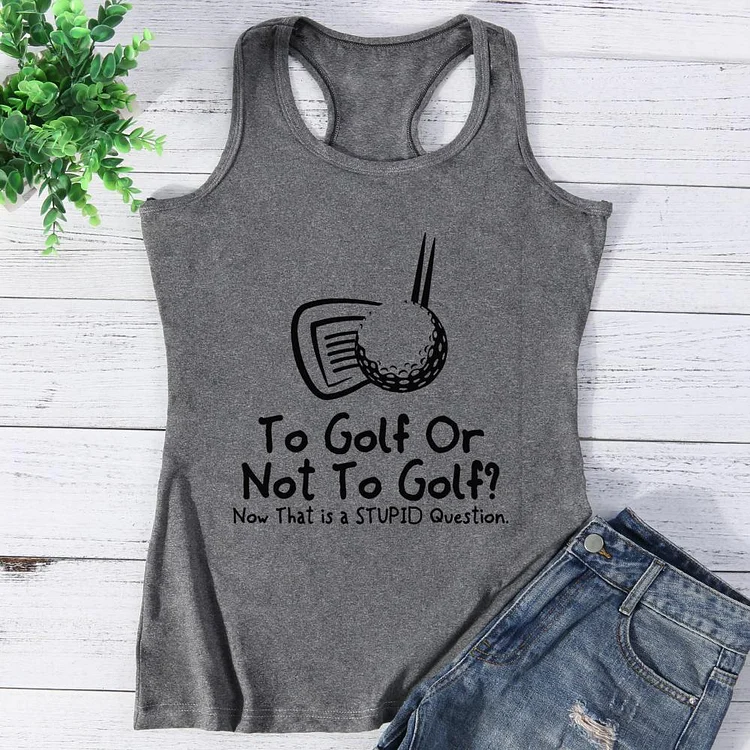 To Golf Or Not To Golf Vest Top-Annaletters
