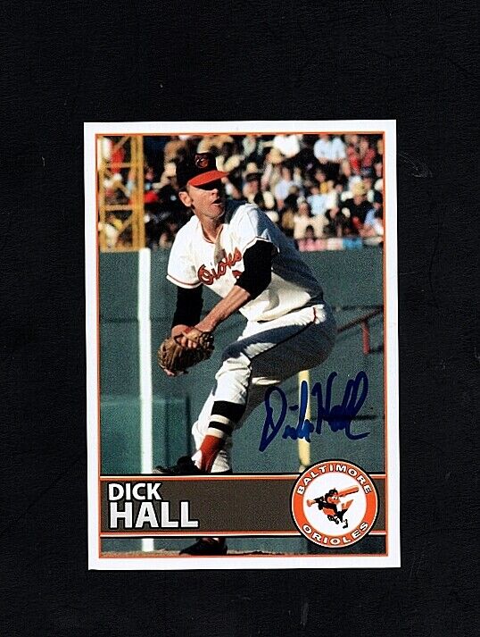 DICK HALL-BALTIMORE ORIOLES AUTOGRAPHED TEAM ISSUED COLOR PC Photo Poster painting