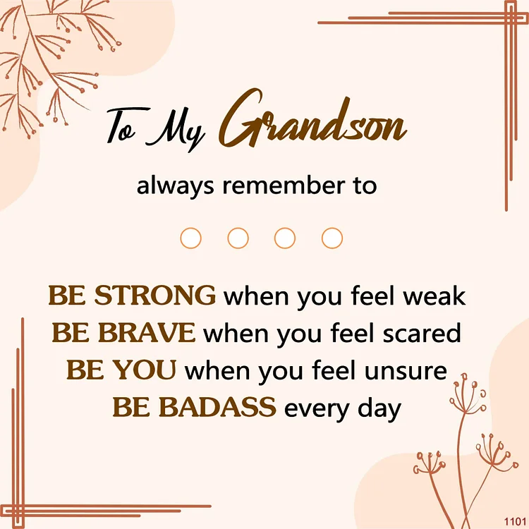 Gift Card - For Grandson Be Strong Be Brave Be You Be Badass