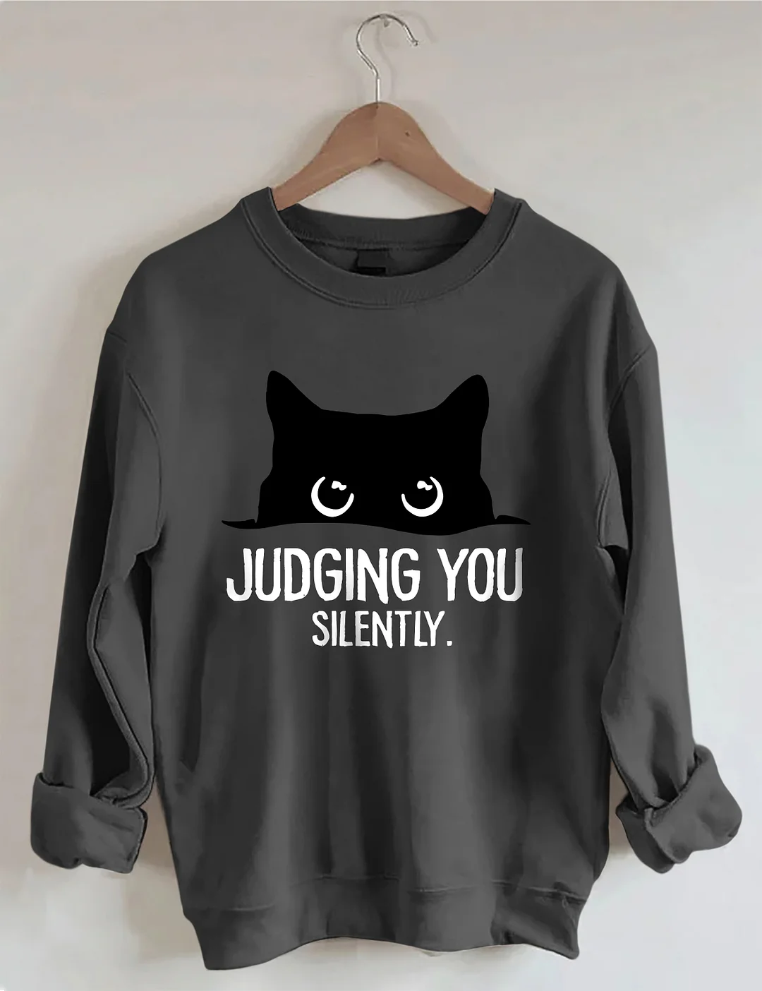 Judging You Silently Cat Sweatshirt