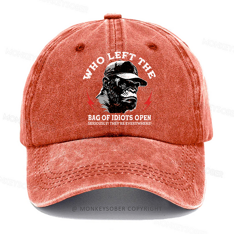 Personalized "Who Left The Bag Of Idiots Open?" Custom Washed Baseball Caps