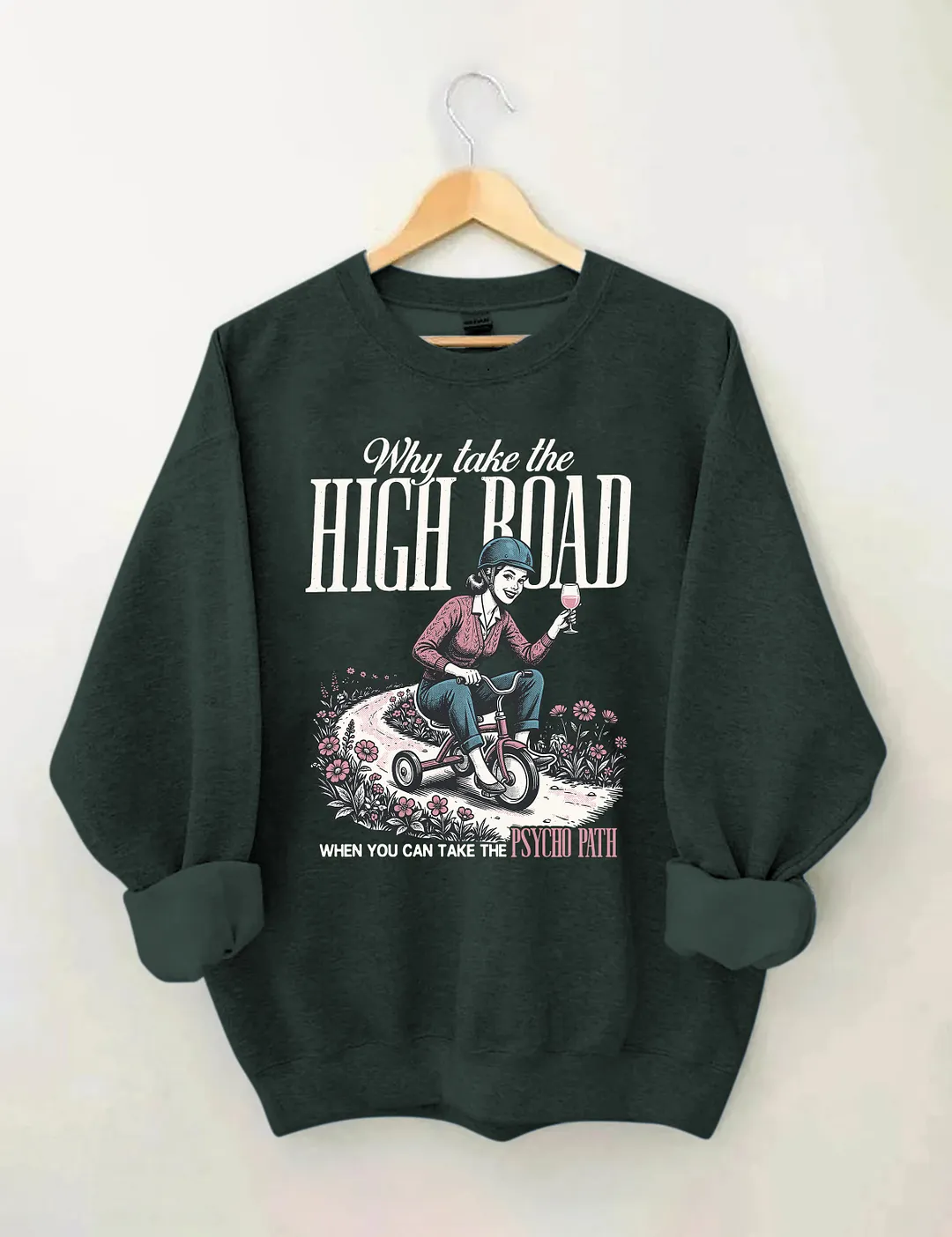 Why Take The High Board Sweatshirt