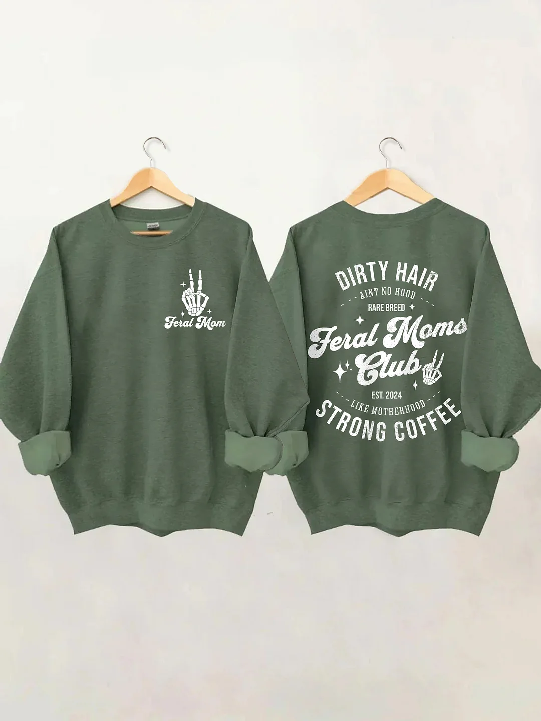 Feral Moms Club Sweatshirt