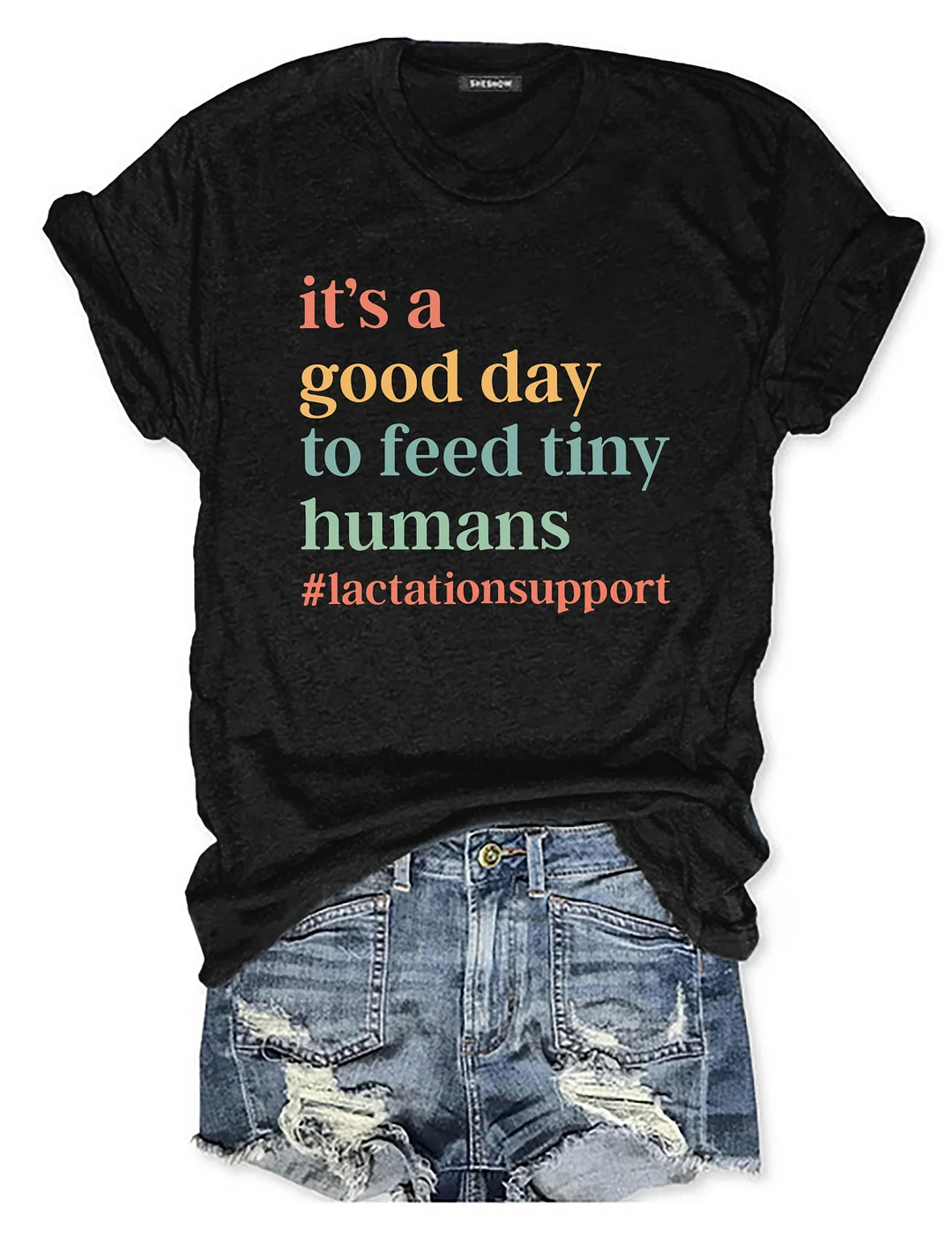 It&rsquo;s A Good Day To Feed Tiny Humans T-Shirt
