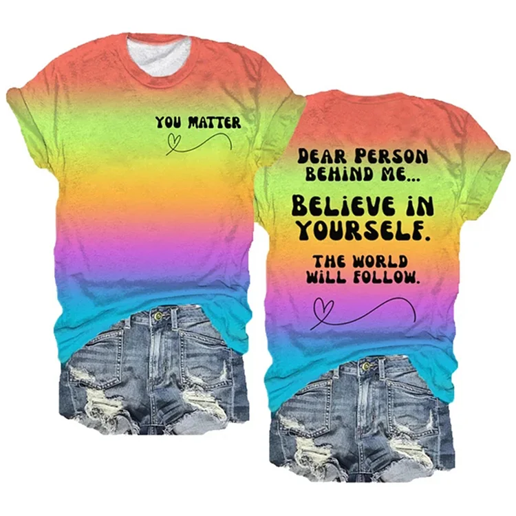 You Matter Dear Person Behind Me Print Csual T-Shirt