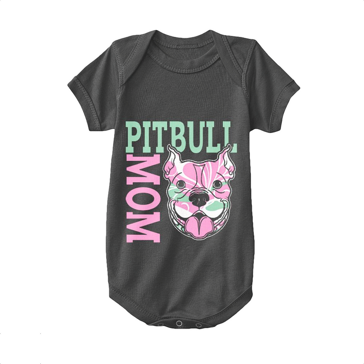 Pink Pit Bull Mom, Pitbull Baby Onesie