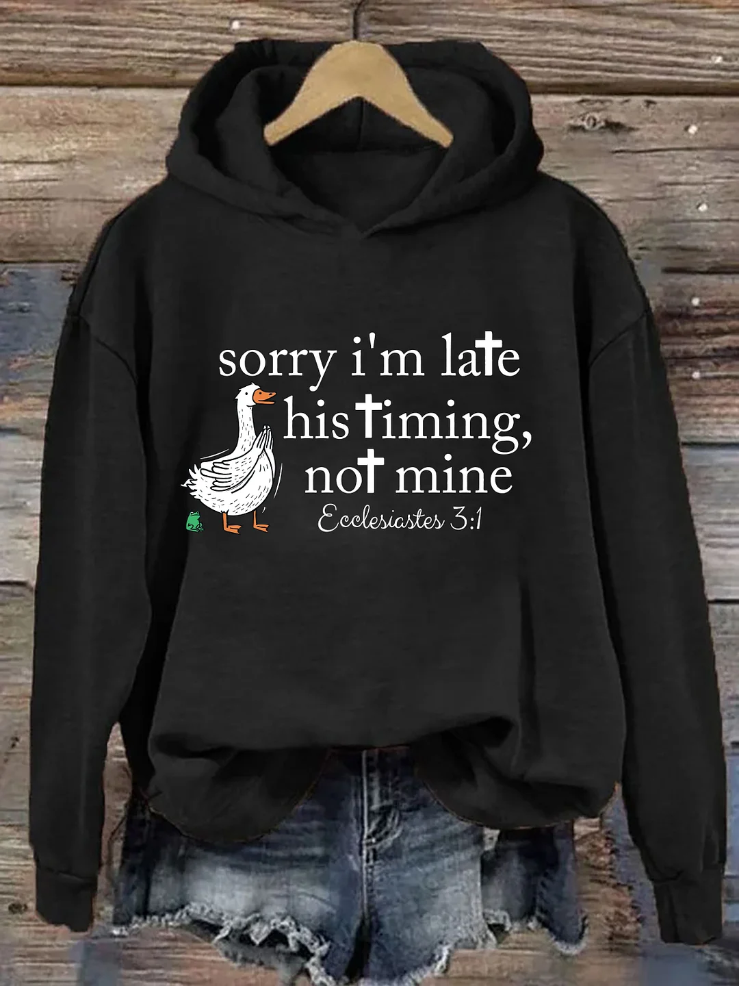 Sorry I'm Late Goose Hoodie