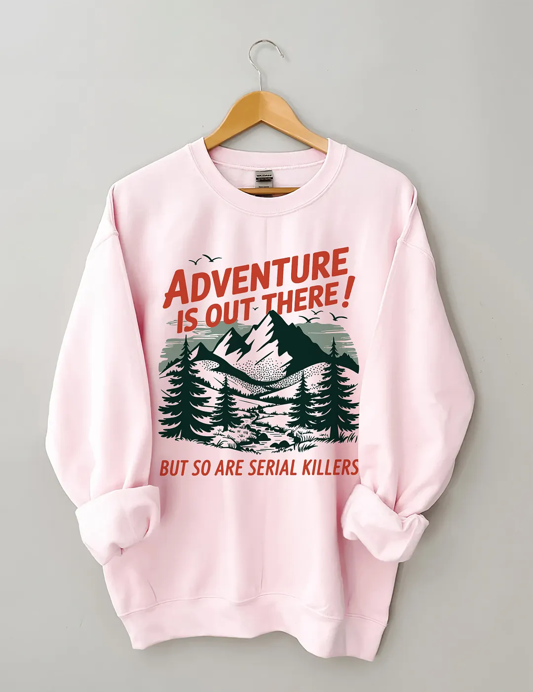 Adventure Is Out There Sweatshirt