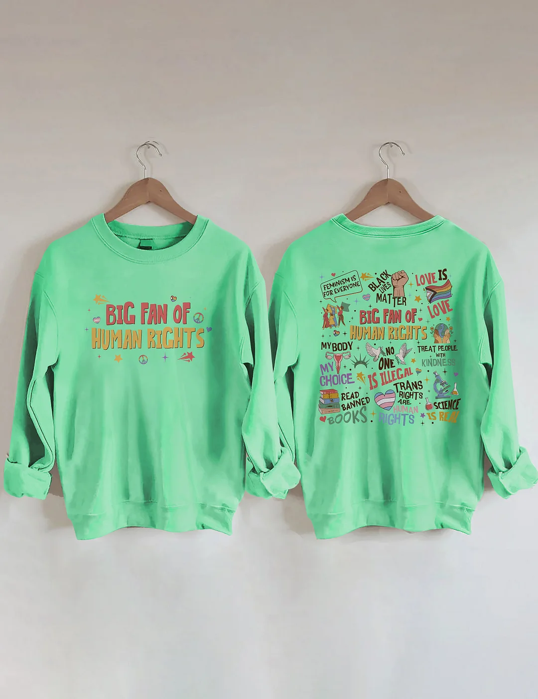 Big Fan Of Human Rights Sweatshirt