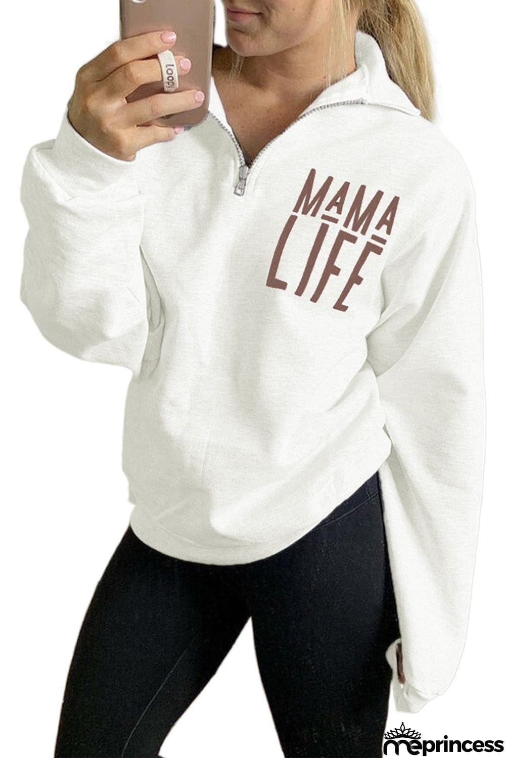 Mama Life Zipper Sweatshirt