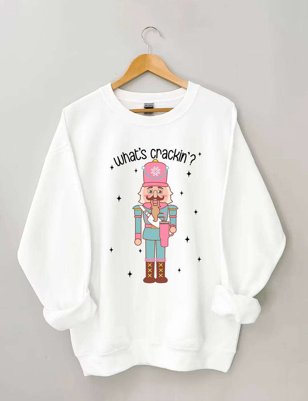What&rsquo;s Crackin Nutcracker Sweatshirt