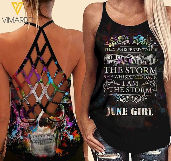 June Girl Criss-cross Tank Top You Cannot Withstand I Am The Storm Summer Gift Tank Top Criss Cross For Women Polyester S-5XL - Chicaggo