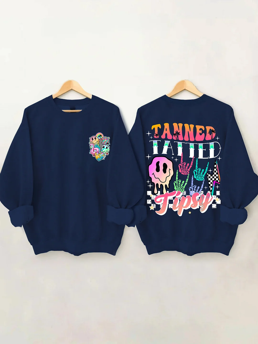 Tanned Tatted And Tipsy Sweatshirt