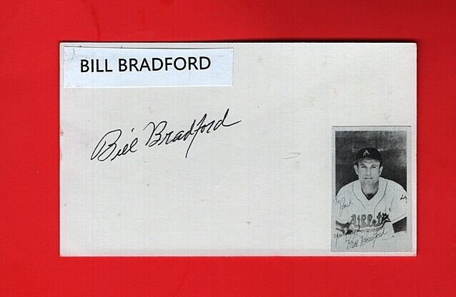 1956 BILL BRADFORD-KANSAS CITY A'S AUTOGRAPHED 3X5 CARD W/Photo Poster painting-(d.2000)