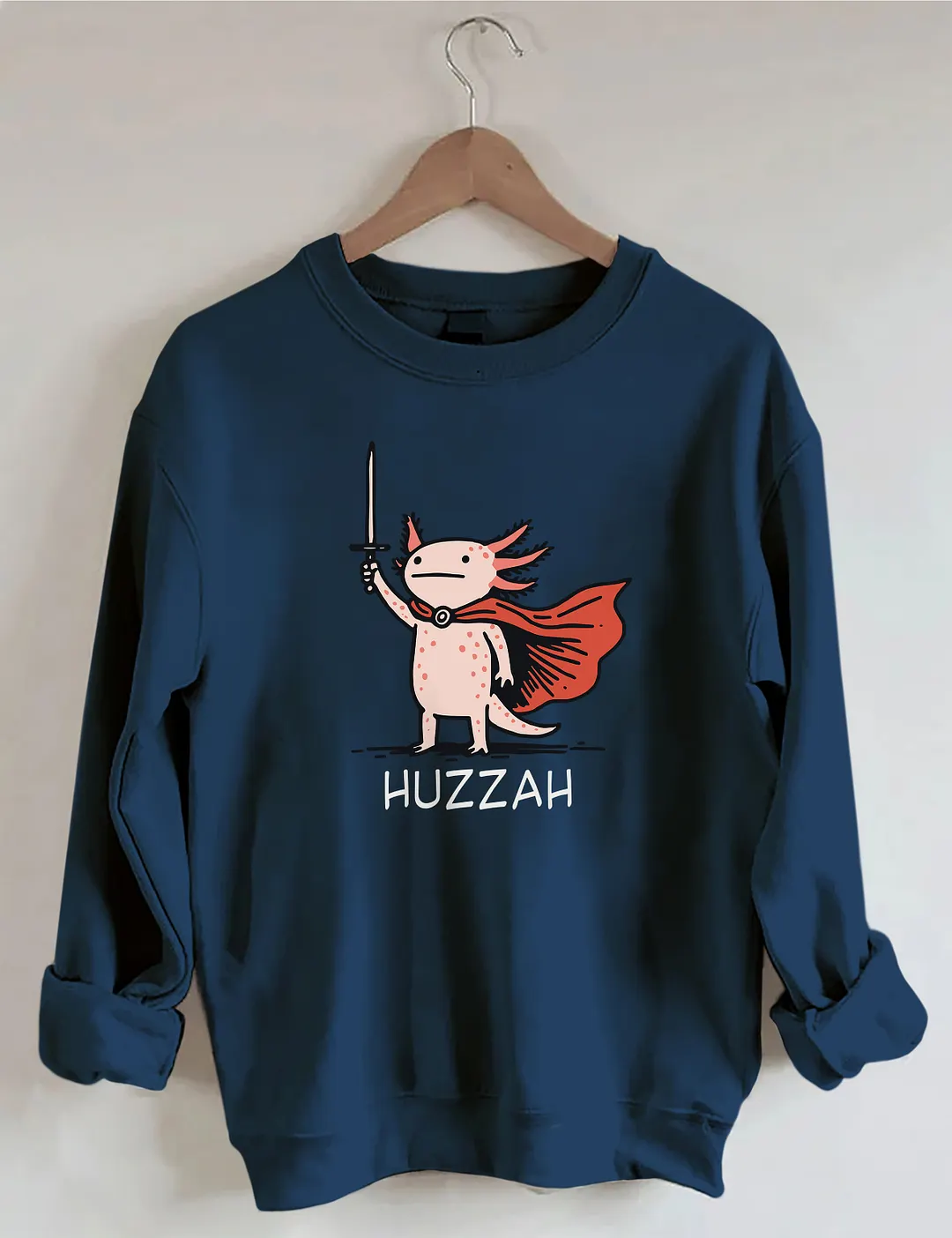Huzzah Funny Axolotl Meme Sweatshirt