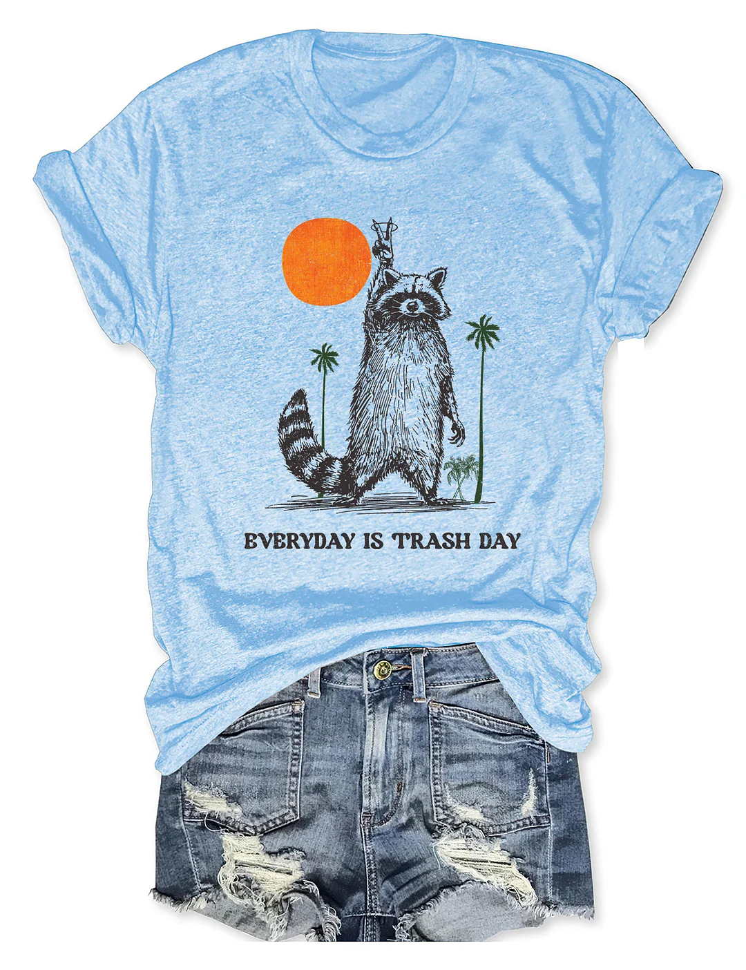 Everyday is Trash Day T-shirt