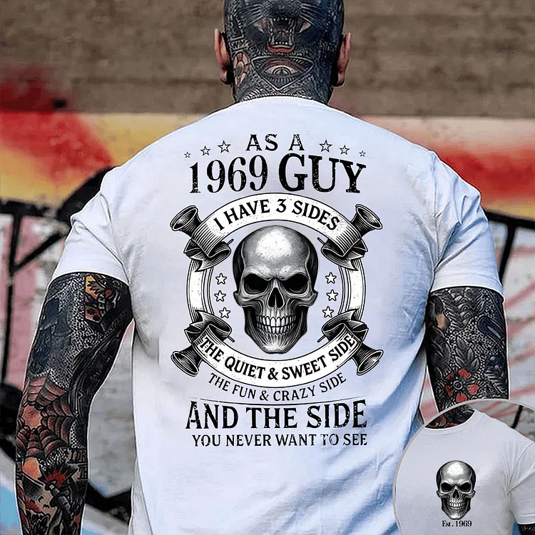 I Have Three Side,Quiet & Sweet ,Fun & Crazy ,And You Never See , Fashion Full Colors Shirt, Gen X & Boomer Custom Year Of Birth T shirt, Cotton T Shirt