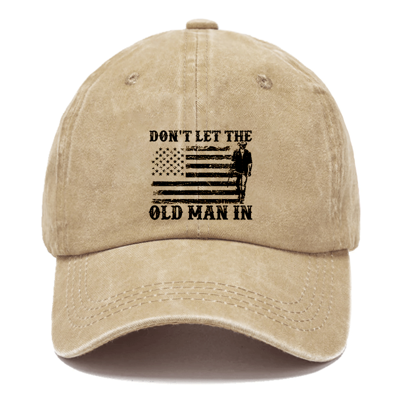 Don't Let The Old Man In Hats ctolen