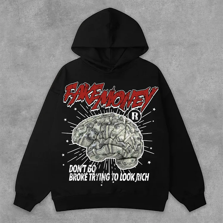 Don't Go Broke Trying To Look Rich Graphic Print Side Pockets Hoodie SOPULA