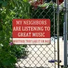 Warning My Neighbor - Vintage Metal Signs(12*16Inch) - Warning
