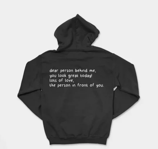 Dear Person Behind Me Hoodie