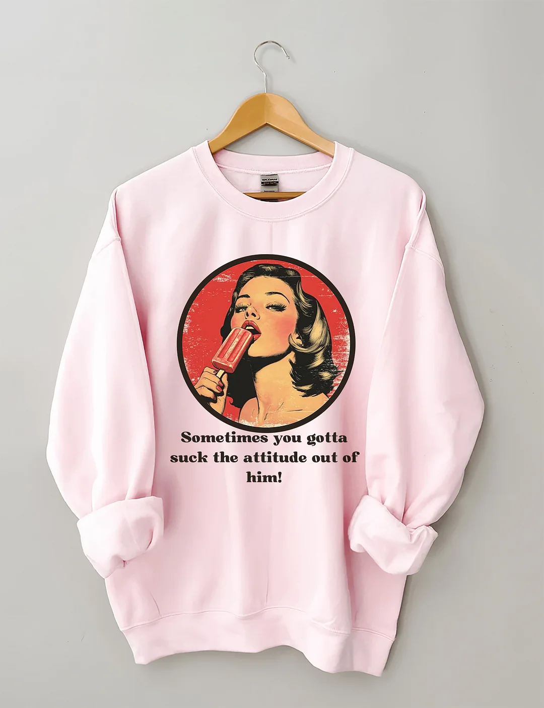 Suck The Attitude Sweatshirt