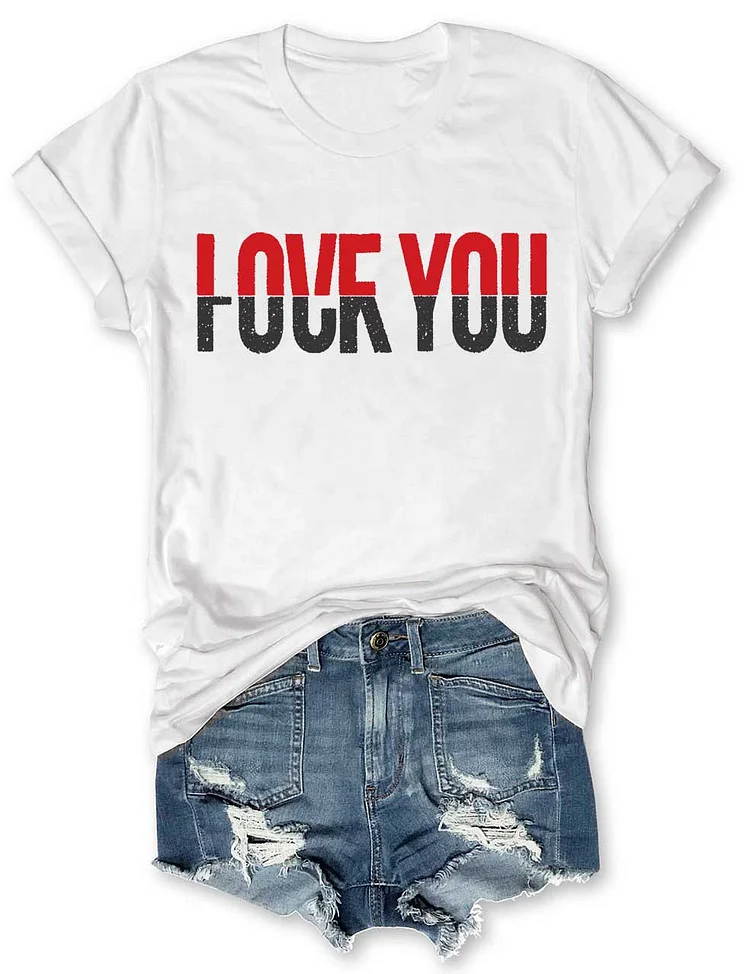 Pupiloves Pupiloves   Love You T-Shirt