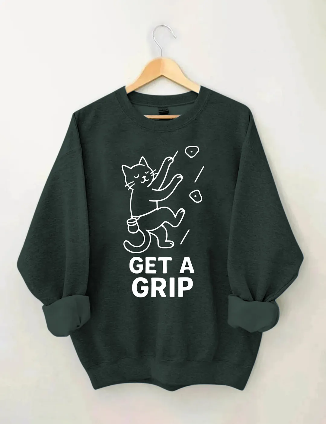 Funny Cat Get a Grip Sweatshirt
