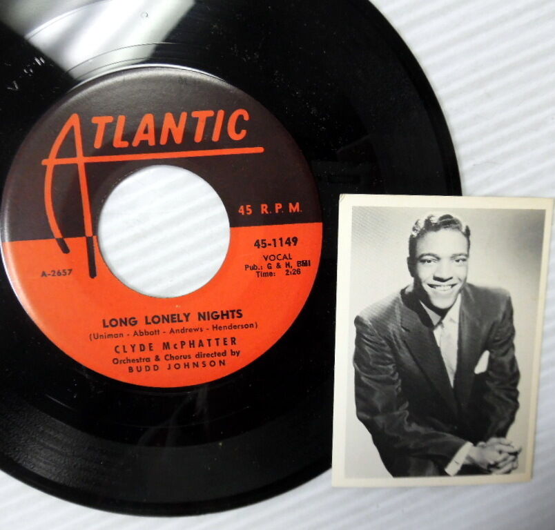 CLYDE McPHATTER Long Lonely Nights b/w Heartaches WITH Photo Poster painting doowop 45 w5731