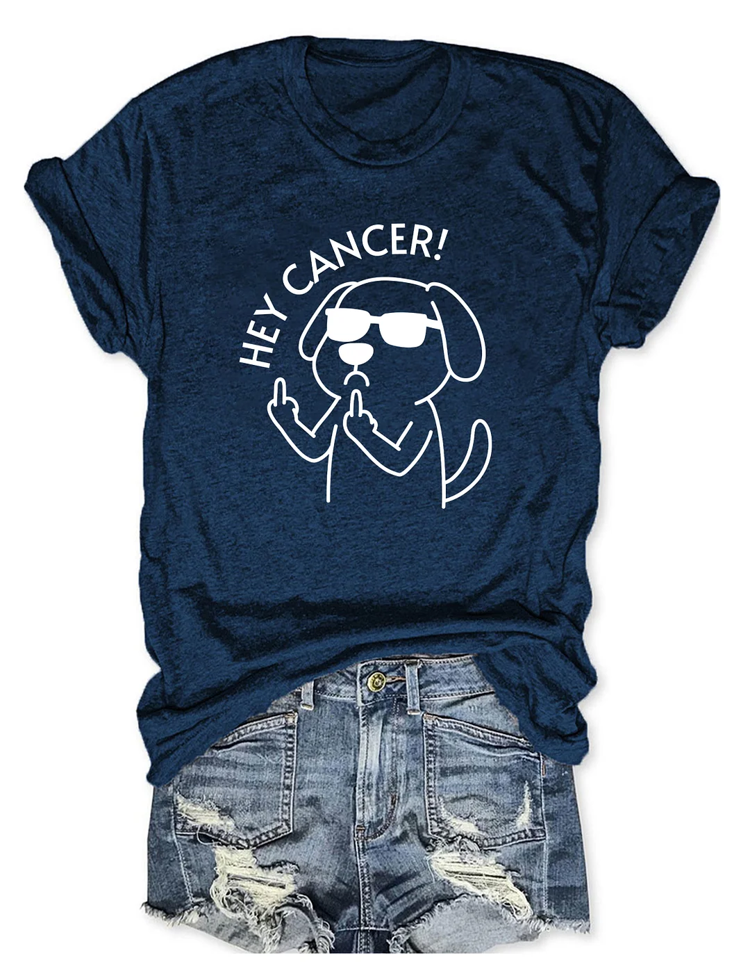 Hey Cancer T-shirt