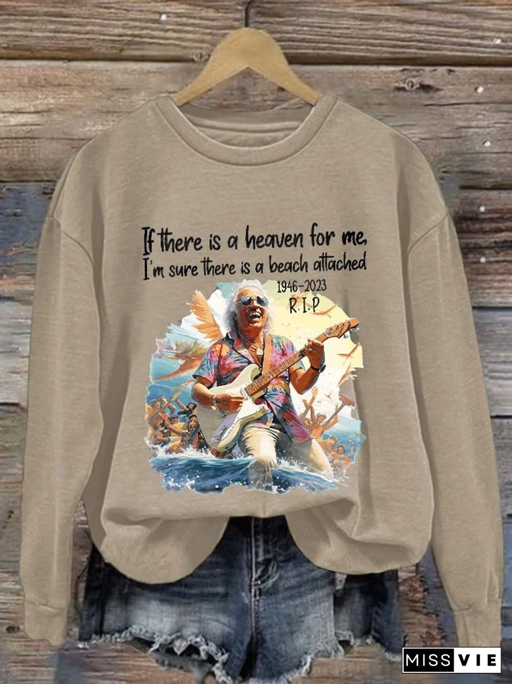 If There’s A Heaven For Me I’m Sure It Has A Beach Attached Print Sweatshirt