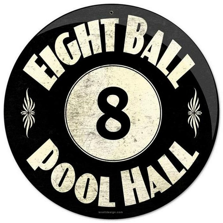 30*30cm - 8 Ball Pool Hall - Round Tin Signs/Wooden Signs