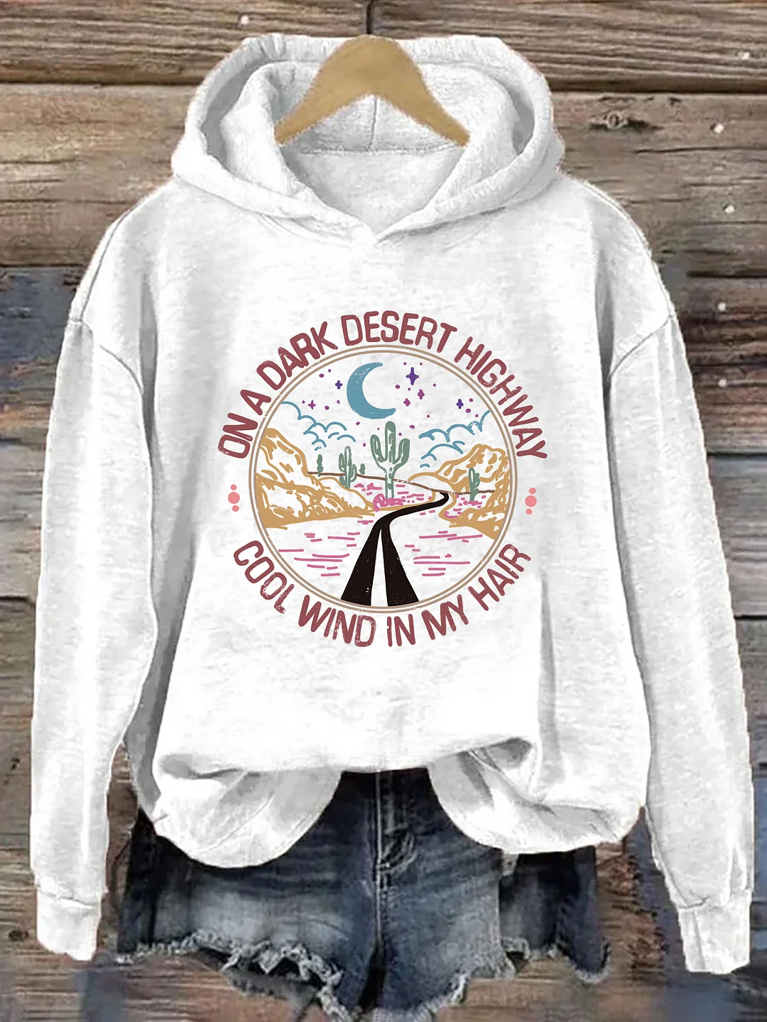 On A Dark Desert Highway Hoodie