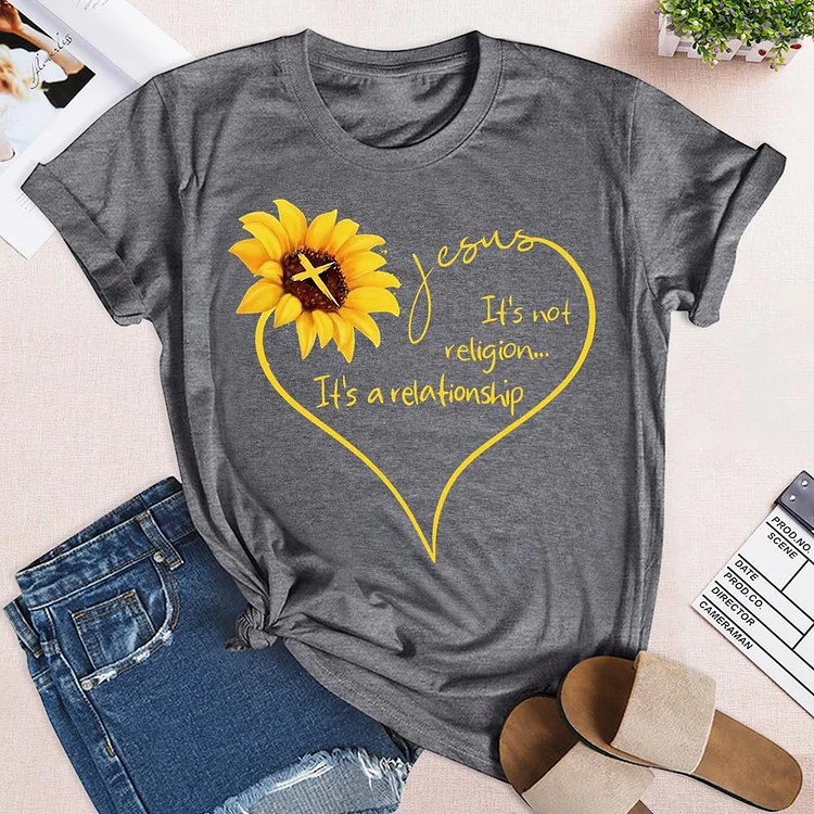 Sunflower Jesus It's Not Religion It's A Relationship  Round Neck T-shirt-0019019