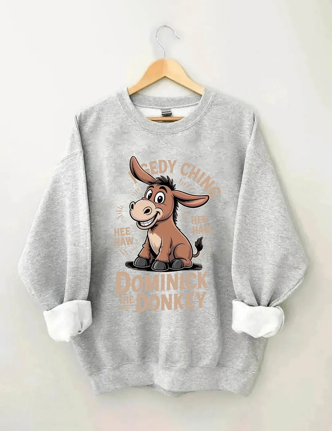 Dominick The Donkey Sweatshirt