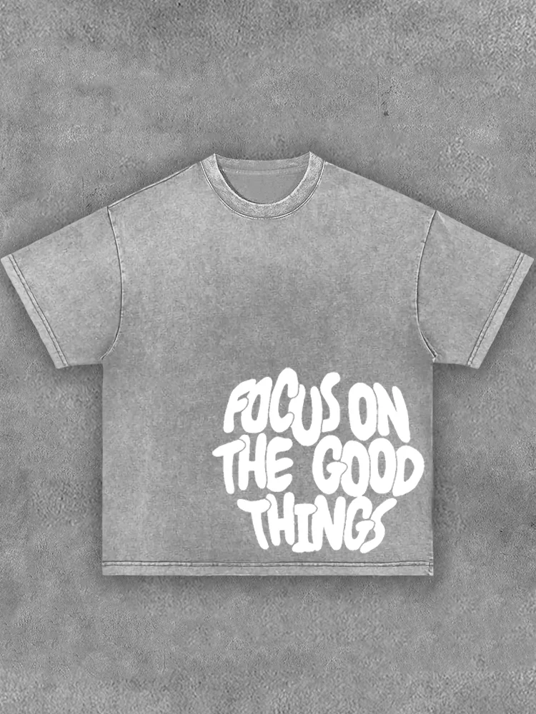 Focus On The Good Things Washed Distressed T-shirt