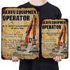 HEAVY EQUIPMENT OPERATOR - Metal Tin Signs(8*12Inch/12*16Inch) - Garage&Transport