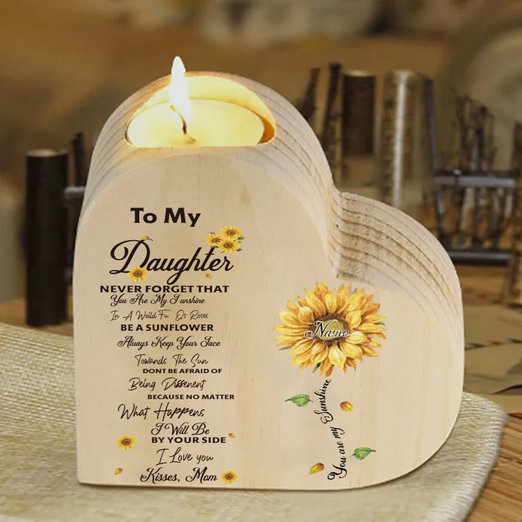To My Daughter-Personalized Wooden Heart Candle Holder Sunflower Candlesticks "You Are My Sunshine"