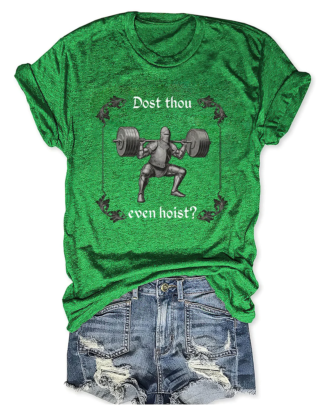 Dost Thou Even Hoist T-shirt