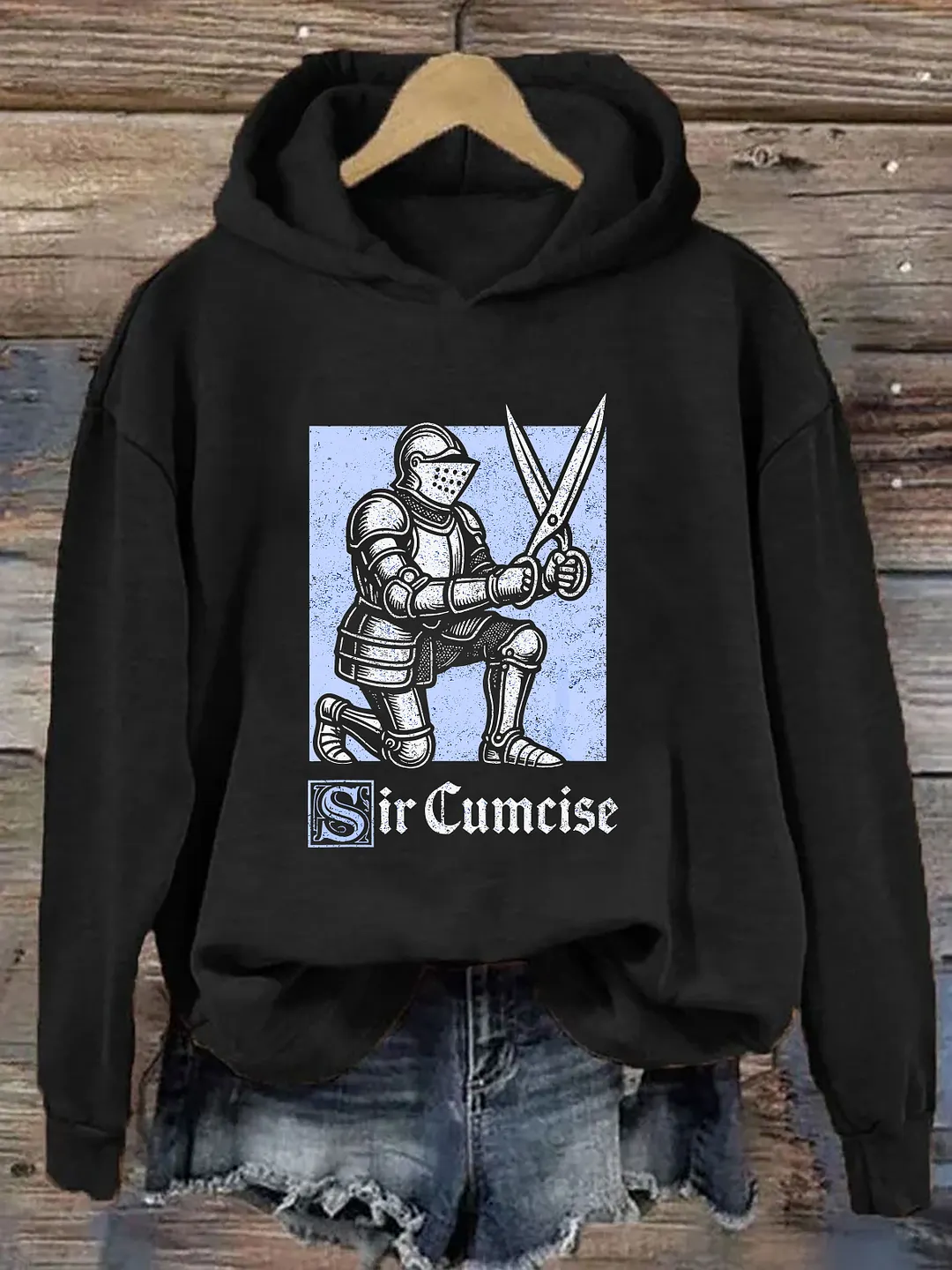 Sir Cumcise Funny Knight Hoodie