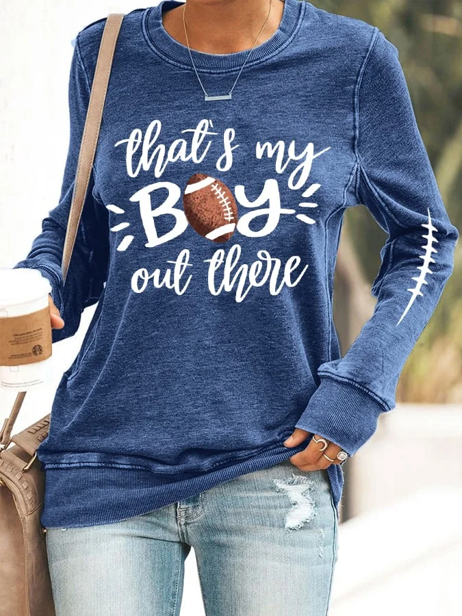 Women's That's My Boy Out There Gameday Football Lover Casual Sweatshirt socialshop