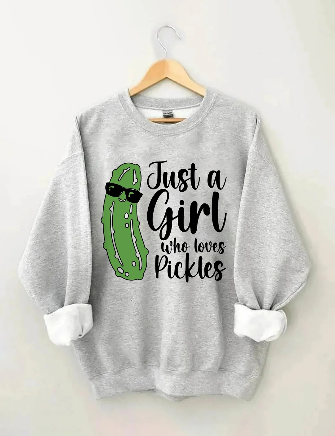 Just a Girl Who Loves Pickles Sweatshirt