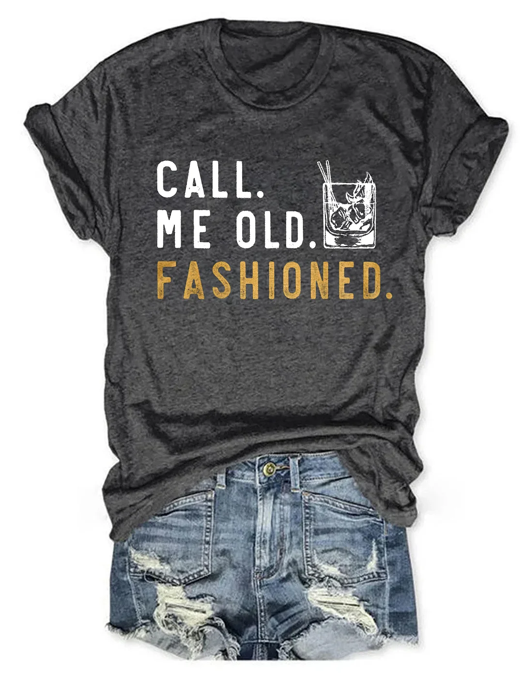 Call Me Old Fashioned T-shirt