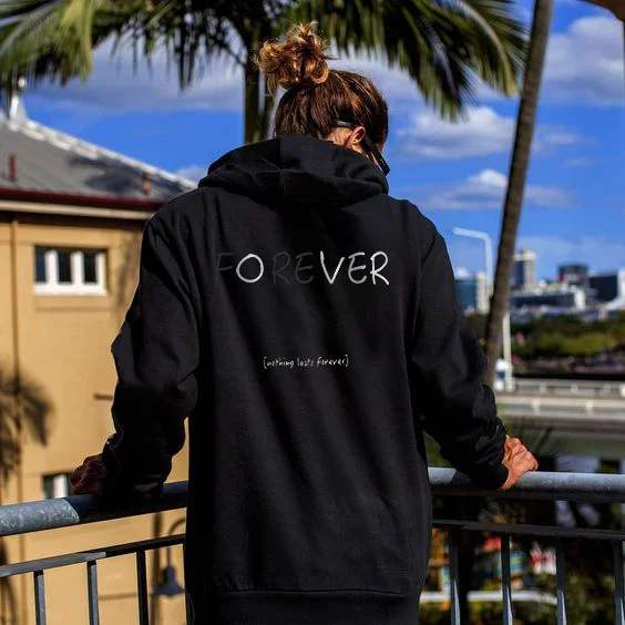 Forever Nothing Lasts Forever Casual Fun Monogram Hoodie