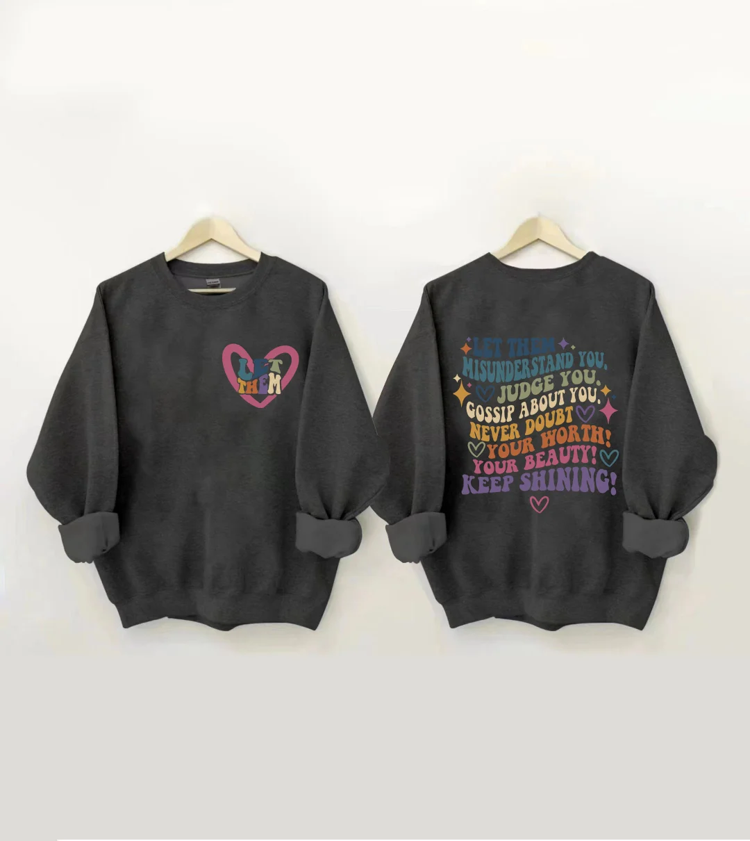 Let Them Keep Shining Sweatshirt
