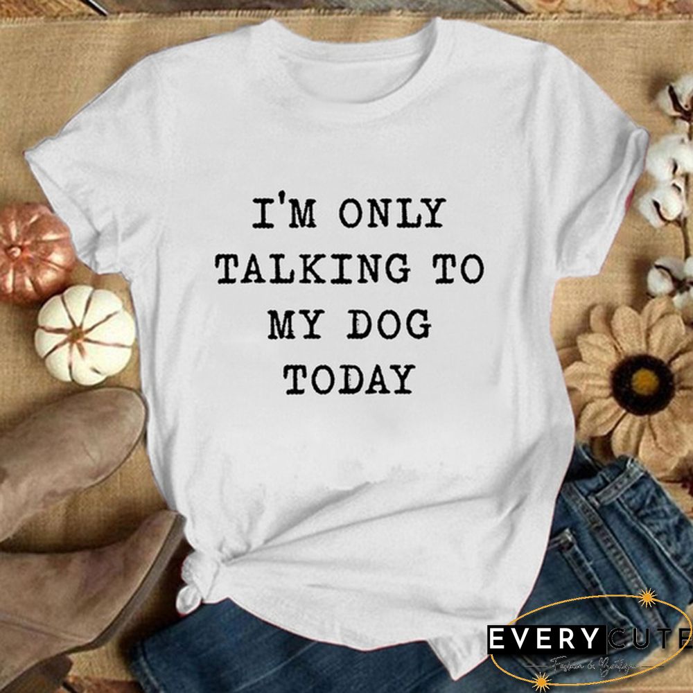 Women's Fashion Letter Printed T-shirts Girls' Funny Graphic Tee Tops Casual Crew Neck Short Sleeve Shirt Tops Laides Summer T-shirts Dog Lover Female Clothes