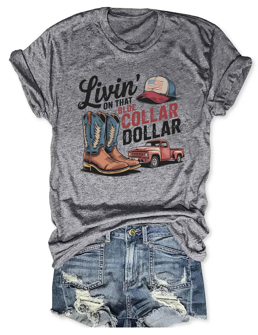 Livin’ On That Blue Collar Dollar T-shirt