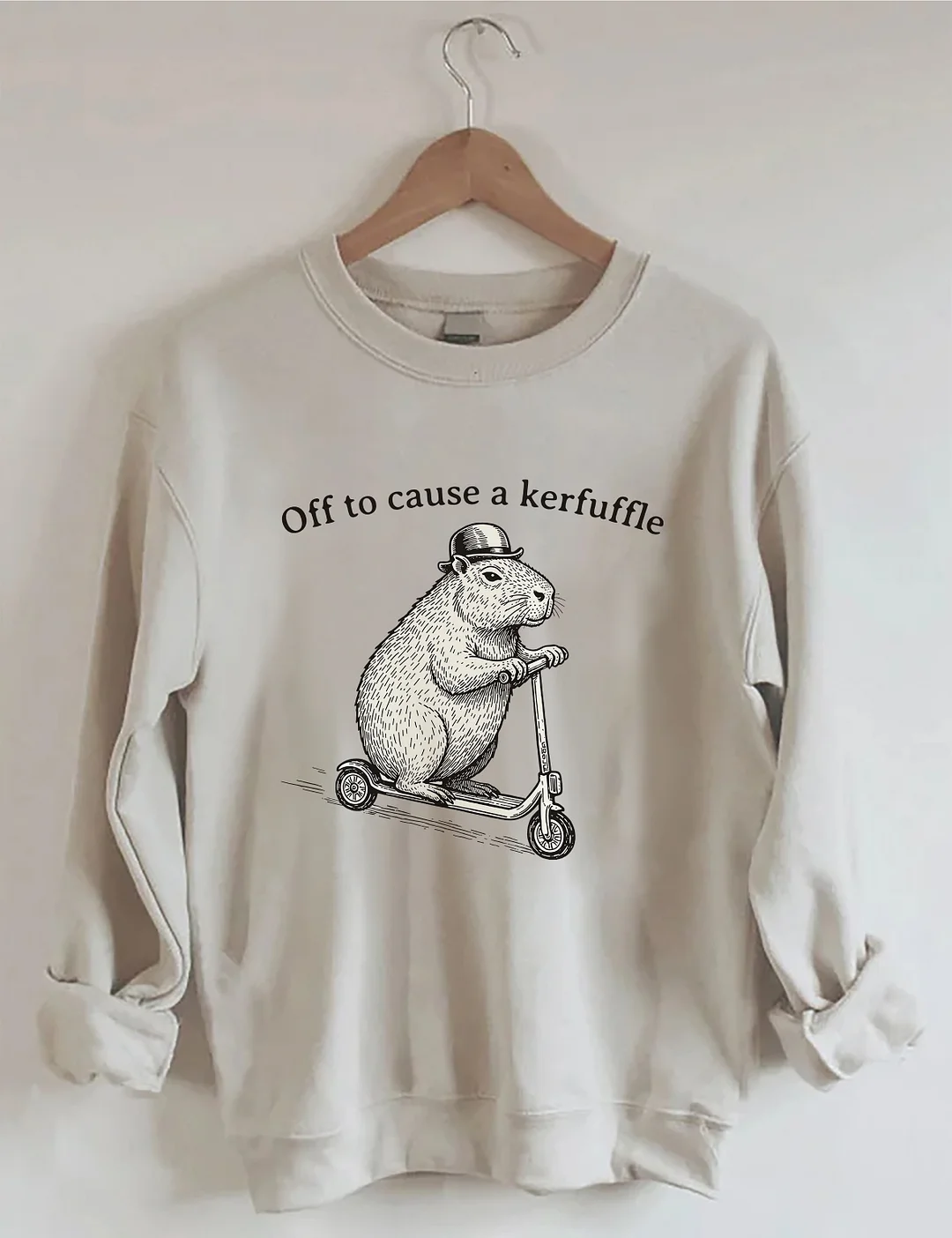 Off To Cause A Kerfuffle Sweatshirt